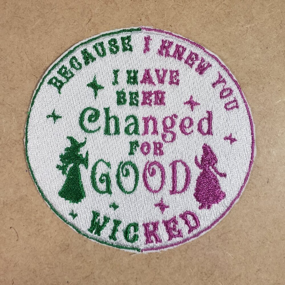 Wicked Changed For Good Iron on Patch